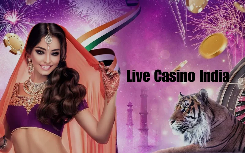 LIVE CASINO INDIA