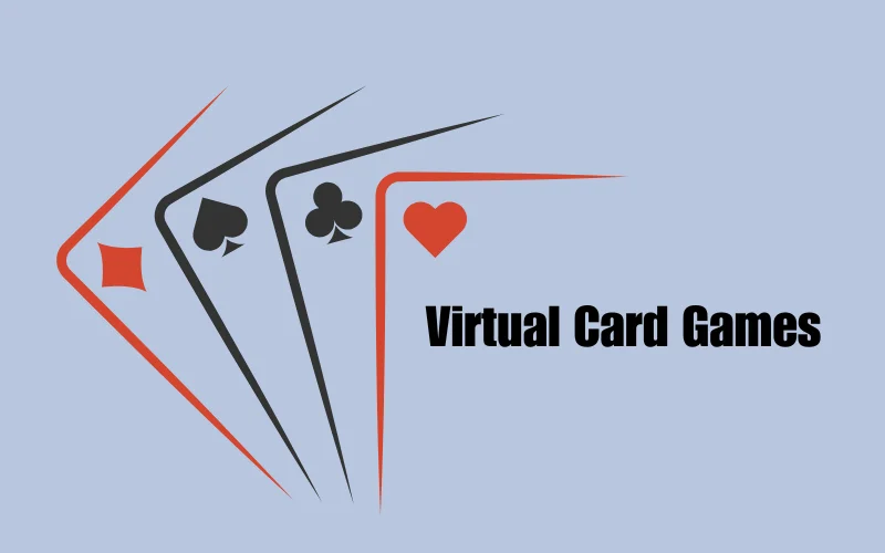 VIRTUAL CARD GAMES